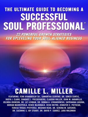 cover image of The Ultimate Guide to Becoming a Successful Soul Professional